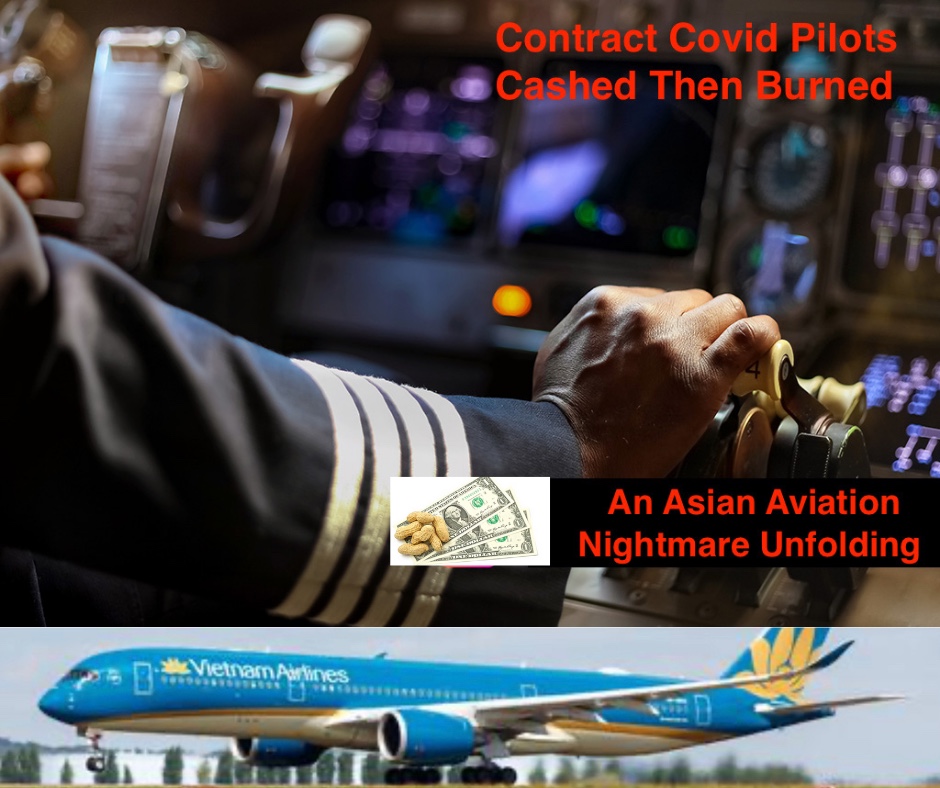 Contract COVID19 Pilots – Cashed Then Burned! – An Asian Aviation Nightmare Unfolding…  **UPDATED**