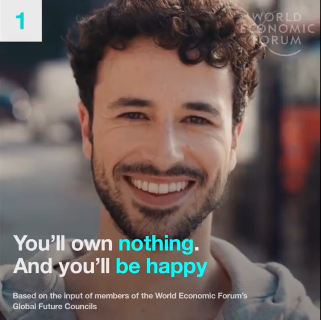 You will own nothing & you will be happy