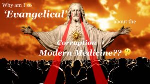 Corruption of Modern Medicine