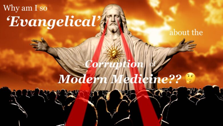 Corruption of Modern Medicine